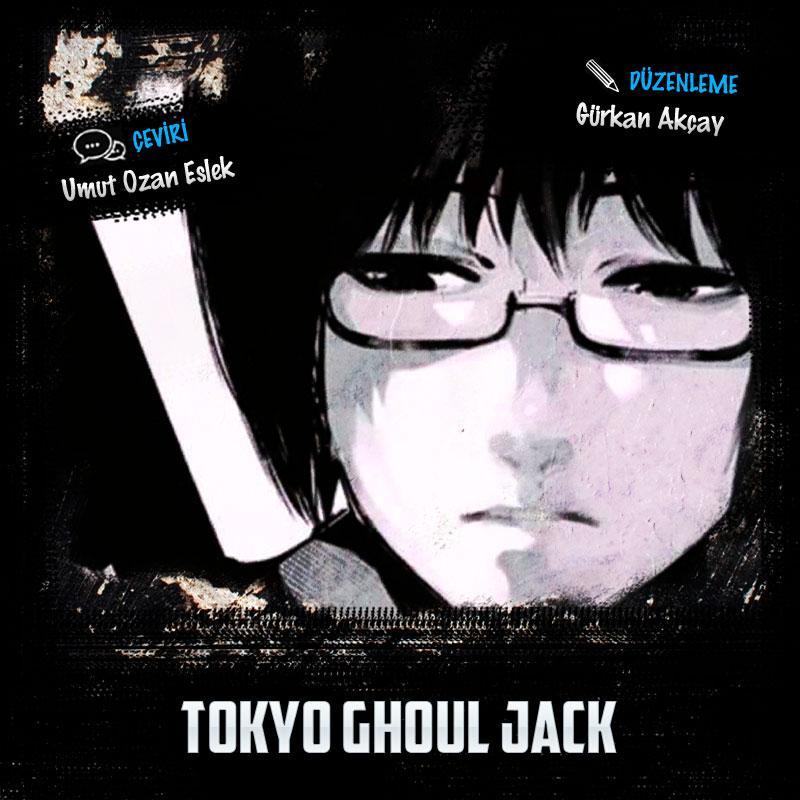 Tokyo Ghoul: Jack mangasının 01 bölümünün 1. sayfasını okuyorsunuz.