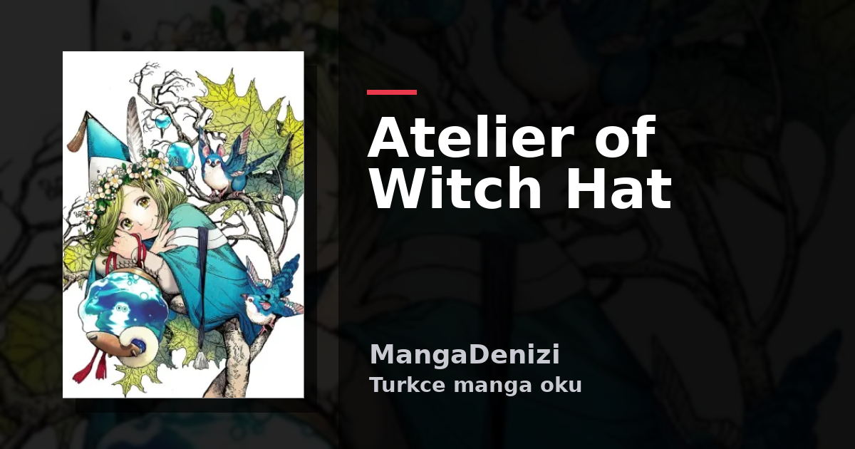 Atelier of Witch Hat mangasını oku