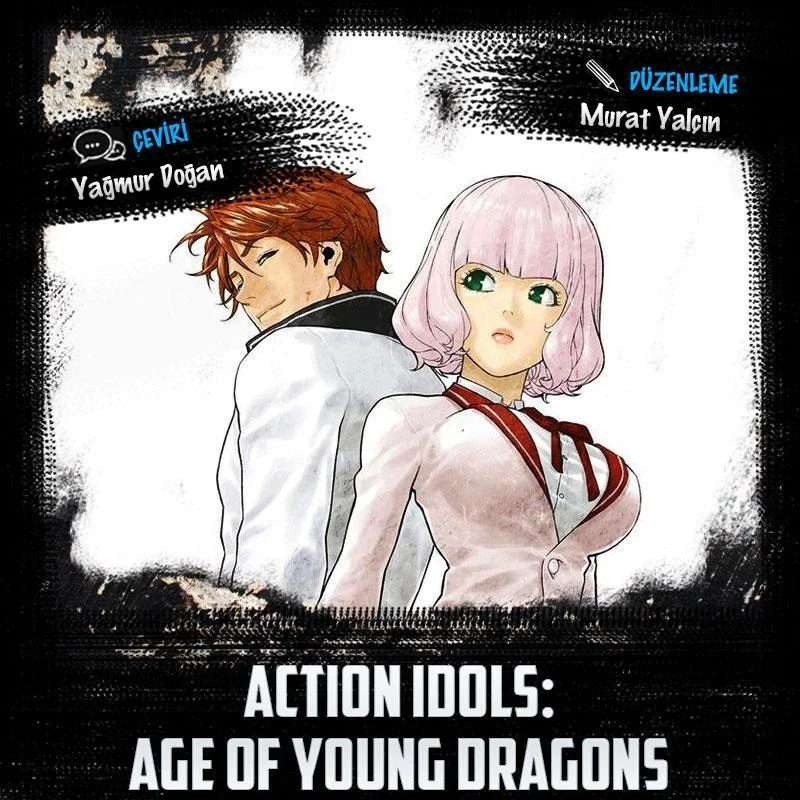 Action Idols: Age of Young Dragons - Bölüm 17 - Sayfa 1