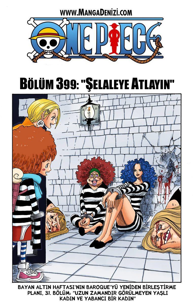 One Piece [Renkli] mangasının 0399 bölümünün 2. sayfasını okuyorsunuz.