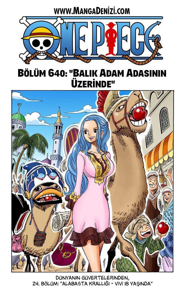 One Piece [Renkli] mangasının 0640 bölümünün 2. sayfasını okuyorsunuz.